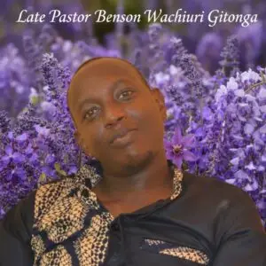 POEM FOR THE FALLEN HERO PASTOR BENSON WACHIURI